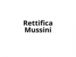 Rettifica mussini - Lavorazione metalli - Rubiera (Reggio Emilia)
