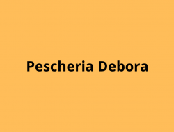 Pescheria debora - Pescherie - Roma (Roma)
