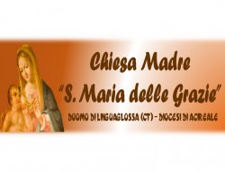 Chiesa madre - santa maria delle grazie - Chiesa cattolica - servizi parocchiali - Linguaglossa (Catania)
