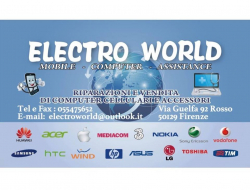 Electro world - Computer - manutenzione,Informatica - consulenza e software,Personal computer e software - assistenza tecnica,Personal computers e software assistenza tecnica,Personal computers ed accessori,Telefoni cellulari e radiotelefoni,Telefonia - materiali ed accessori,Telefonia assistenza - Firenze (Firenze)
