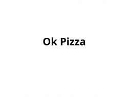 Ok pizza - Pizzerie - Lodrino (Brescia)