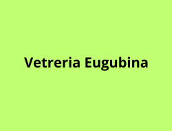 Vetreria eugubina - Vetri e vetrai - Gubbio (Perugia)