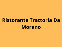 Trattoria da morano - Ristoranti - trattorie ed osterie - Montefiascone (Viterbo)