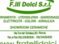 Opinioni degli utenti su F.LLI DOLCI - S.R.L.